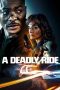 Nonton film A Deadly Ride (2025)