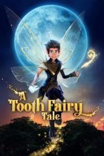 Nonton film A Tooth Fairy Tale (2025)