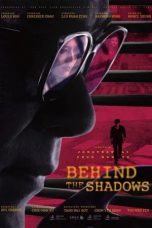 Nonton film Behind the Shadows (2025)