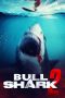 Nonton film Bull Shark 2 (2025)