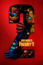 Nonton film Five Nights at Freddy’s 2 (2025)
