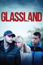 Nonton film Glassland (2015)