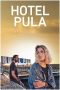 Nonton film Hotel Pula (2023)