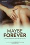 Nonton film Maybe Forever (2024)