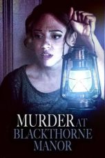 Nonton film Murder at Blackthorne Manor (2023)