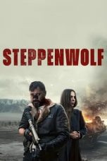 Nonton film Steppenwolf (2024)