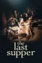 Nonton film The Last Supper (2025)