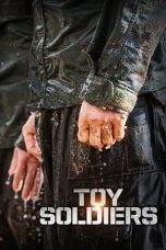 Nonton film Toy Soldiers (2021)